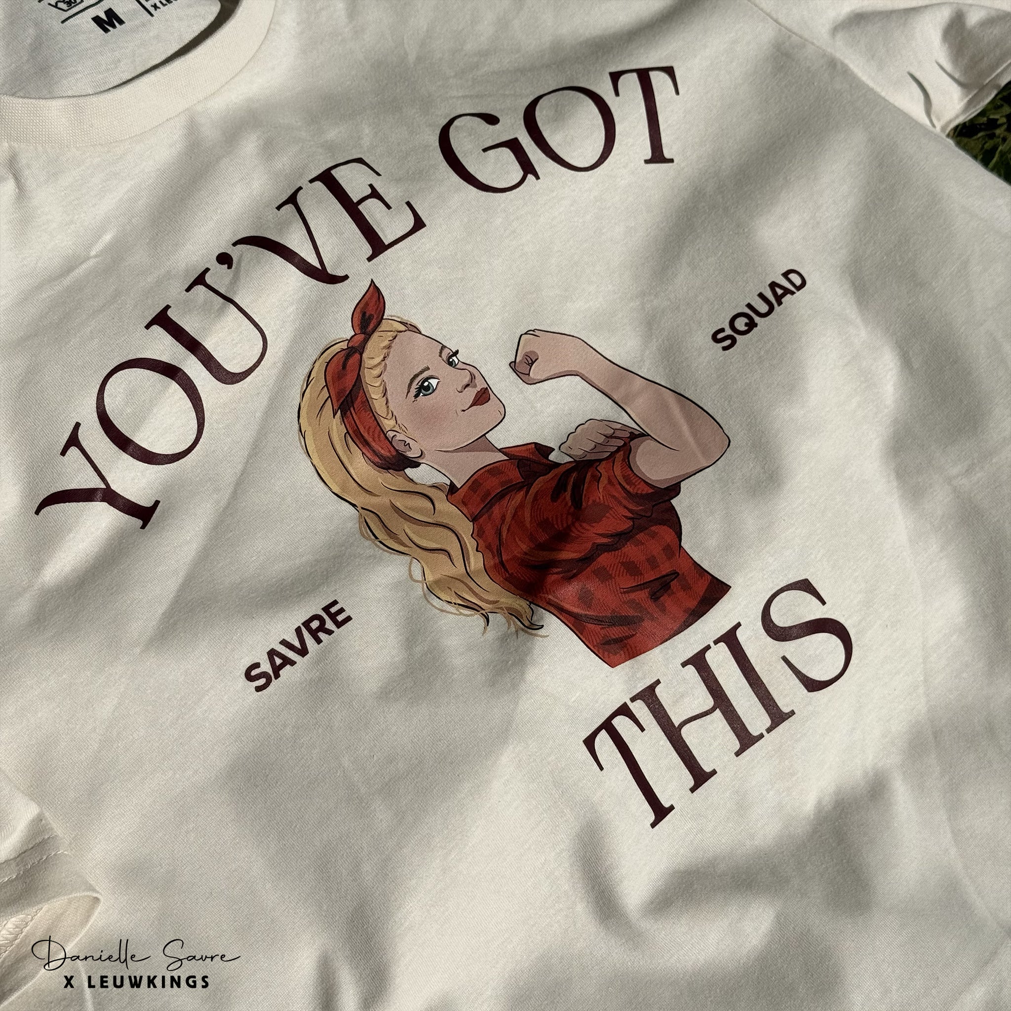 You've Got This T-shirt