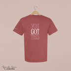 You Got This T-shirt